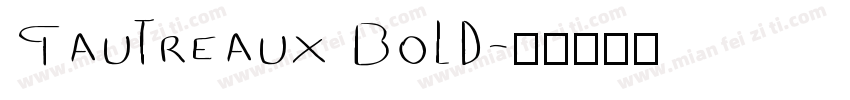 Gautreaux Bold字体转换